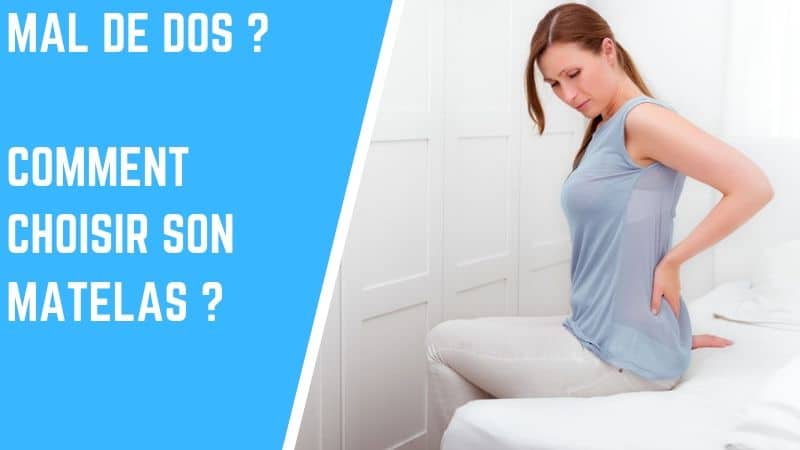 Quel matelas choisir contre le mal de dos ? Nos conseils 2