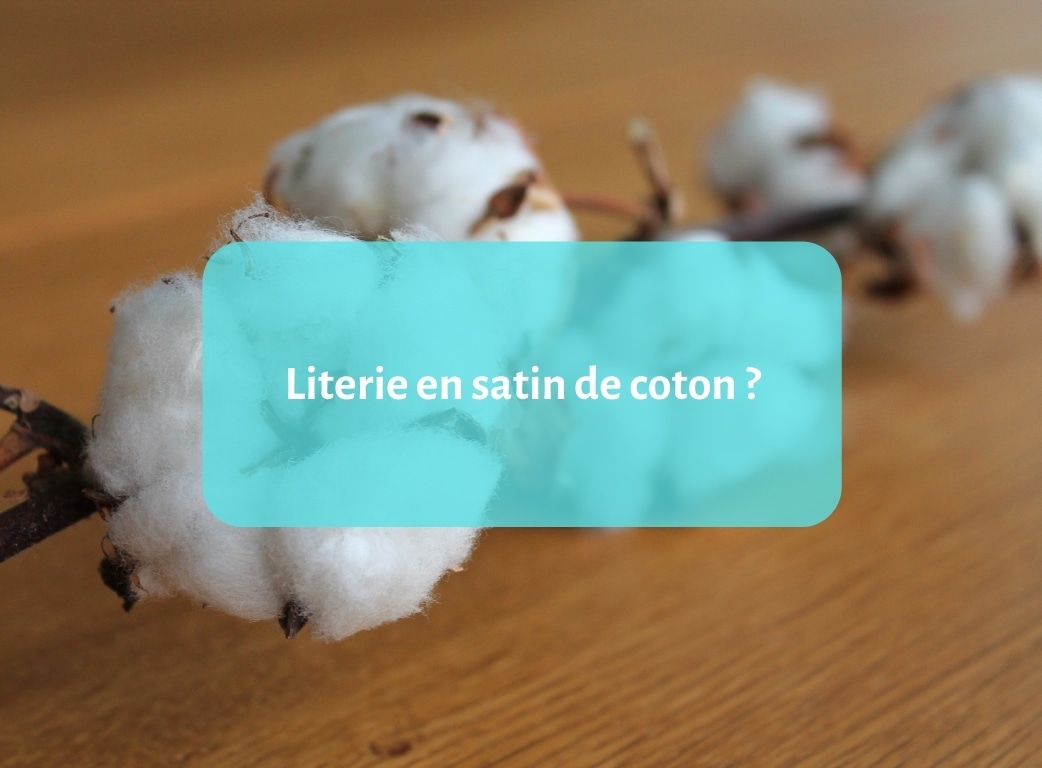 Le satin de coton ; qu’est-ce que c’est ?