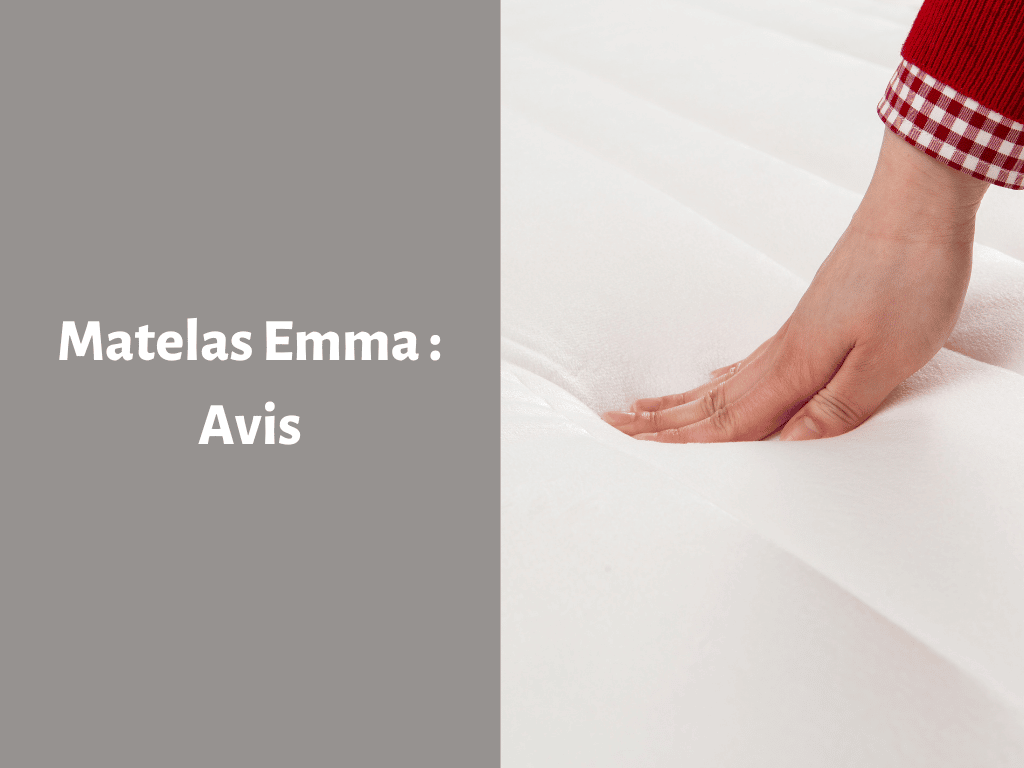 Où trouver le meilleur matelas Emma ?