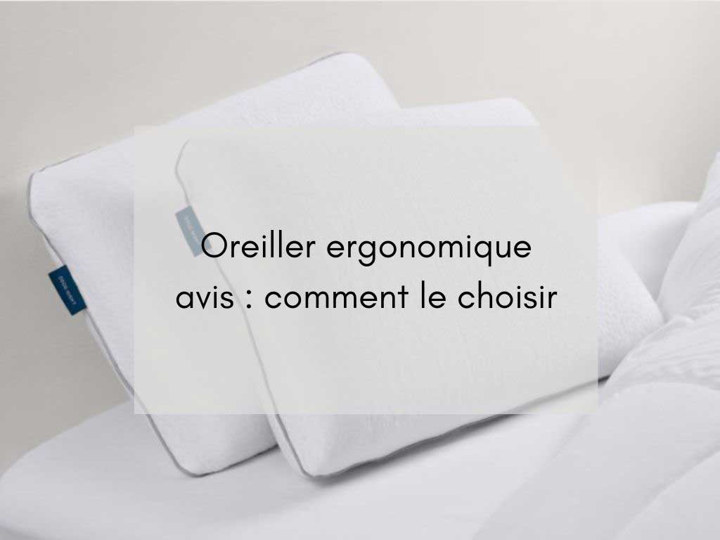 Oreiller ergonomique avis : comment le choisir 1