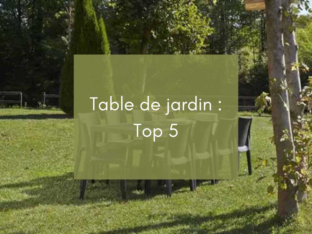 Table de jardin : Top 5 1